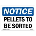 thumbnail image 1 of OSHA Notice Sign - Pallets To Be Sorted |  Aluminum Sign | Protect Your Business, Construction Site, Warehouse & Shop Area |  Made in the USA, 1 of 6