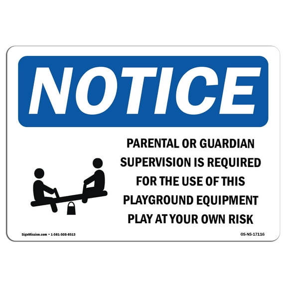 OSHA Notice Sign - Parental Or Guardian Supervision |  Aluminum Sign | Protect Your Business, Construction Site, Warehouse & Shop Area |  Made in the USA