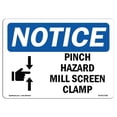 thumbnail image 1 of OSHA Notice Sign - Pinch Hazard Mill Screen Clamp |  Aluminum Sign | Protect Your Business, Construction Site, Warehouse & Shop Area |  Made in the USA, 1 of 6