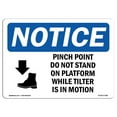 thumbnail image 1 of OSHA Notice Sign - Pinch Point Do Not Stand On |  Aluminum Sign | Protect Your Business, Construction Site, Warehouse & Shop Area |  Made in the USA, 1 of 6
