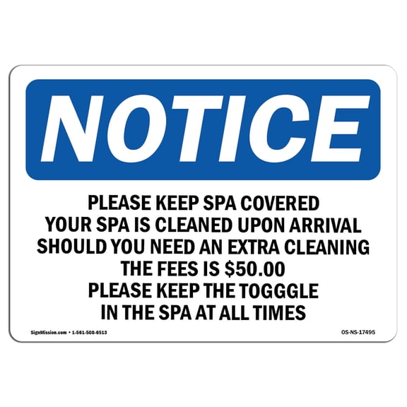 OSHA Notice Sign - Please Keep Spa Covered Your Spa Is Cleaned | Aluminum Sign | Protect Your Business, Work Site, Warehouse & Shop Area | Made in the USA