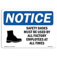 thumbnail image 1 of OSHA Notice Sign - NOTICE Safety Shoes Must Be Used By All Employees |  Aluminum Sign | Protect Your Business, Work Site, Warehouse & Shop |  Made in the USA, 1 of 6