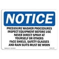 thumbnail image 1 of OSHA Notice Sign - Pressure Washer Procedures Inspect Equipment |  Aluminum Sign | Protect Your Business, Work Site, Warehouse & Shop Area |  Made in the USA, 1 of 6
