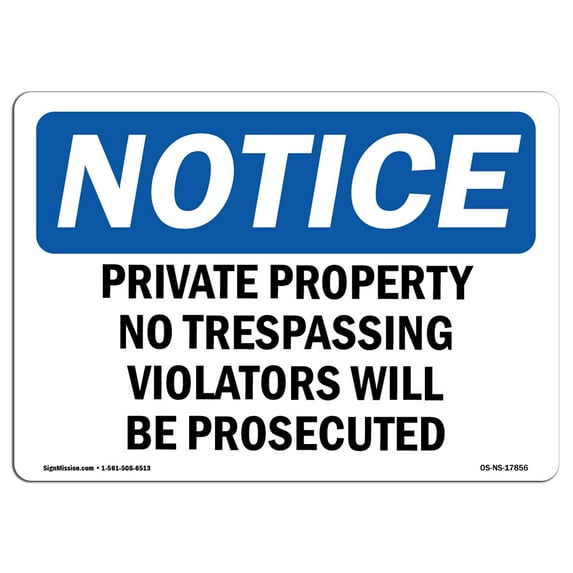 OSHA Notice Sign - Private Property No Trespassing Violators | Aluminum Sign | Protect Your Business, Work Site, Warehouse & Shop Area | Made in the USA