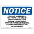 thumbnail image 1 of SignMission OS-NS-A-710-L-17884 7 x 10 in. OSHA Notice Sign - Produced Water Danger May Contain A Top, 1 of 6
