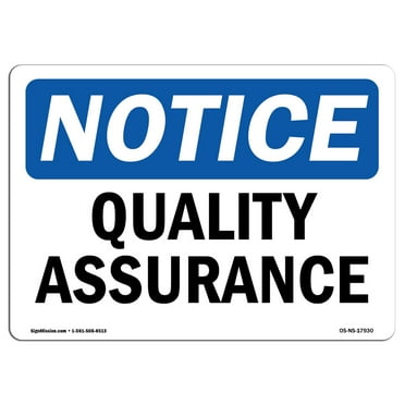 OSHA Notice Sign - Quality Assurance |  Aluminum Sign | Protect Your Business, Construction Site, Warehouse & Shop Area |  Made in the USA
