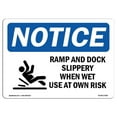 thumbnail image 1 of OSHA Notice Sign - Ramp And Dock Slippery When |  Aluminum Sign | Protect Your Business, Construction Site, Warehouse & Shop Area |  Made in the USA, 1 of 6
