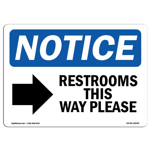 OSHA Notice Sign - Restrooms This Way Please [Right |  Aluminum Sign | Protect Your Business, Construction Site, Warehouse & Shop Area |  Made in the USA