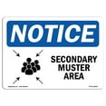 thumbnail image 1 of SignMission OS-NS-A-710-L-18266 7 x 10 in. OSHA Notice Sign - Secondary Muster Area, 1 of 6