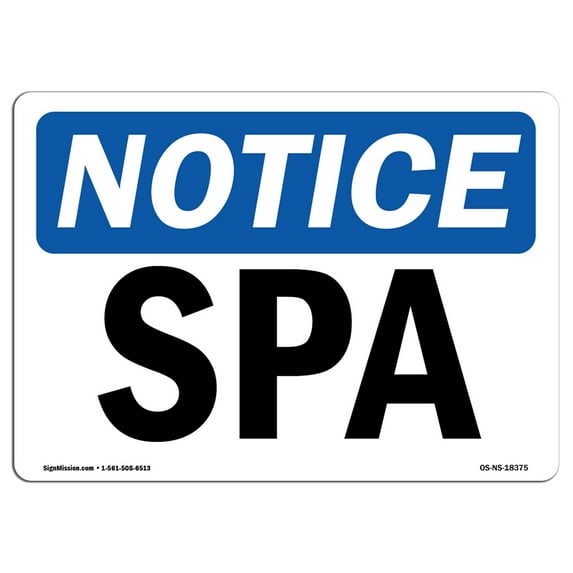 SignMission OS-NS-A-710-L-18375 7 x 10 in. OSHA Notice Sign - Spa