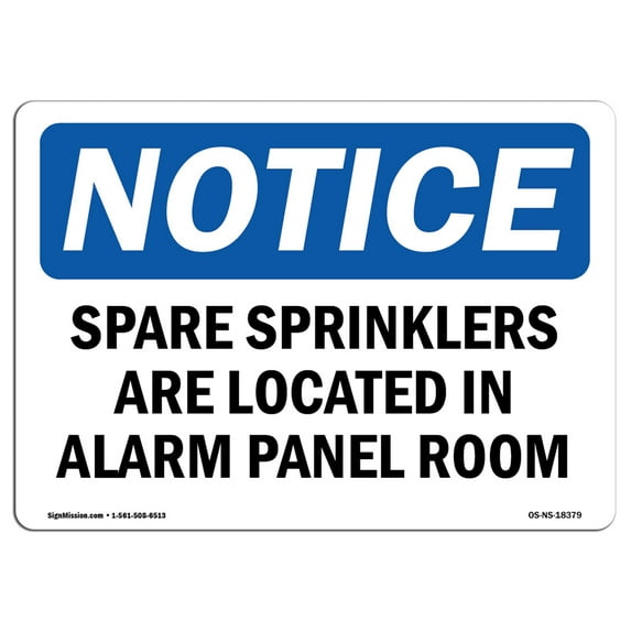SignMission OS-NS-A-710-L-18379 7 x 10 in. OSHA Notice Sign - Spare Sprinklers Are Located in Alarm Panel Room