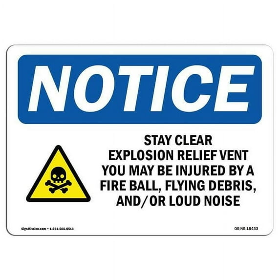 OSHA Notice Sign - Stay Clear Explosion Relief | Aluminum Sign | Protect Your Business, Construction Site, Warehouse & Shop Area | Made in the USA