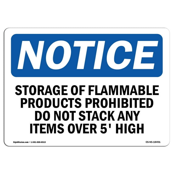 OSHA Notice Sign - Storage Of Flammable Products Prohibited | Aluminum Sign | Protect Your Business, Work Site, Warehouse & Shop Area | Made in the USA