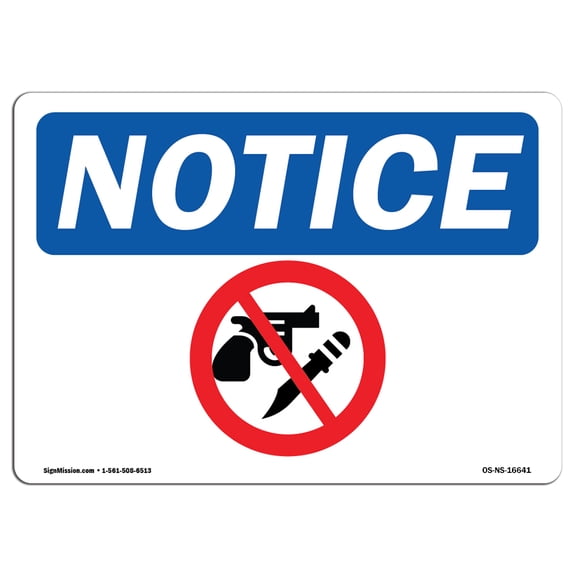 OSHA Notice Sign - NOTICE Symbol Only - No Weapons |  Aluminum Sign | Protect Your Business, Construction Site, Warehouse & Shop Area |  Made in the USA