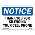 thumbnail image 1 of OSHA Notice Sign - NOTICE Thank You For Silencing Cell Phone |  Aluminum Sign | Protect Your Business, Work Site, Warehouse & Shop Area |  Made in the USA, 1 of 6
