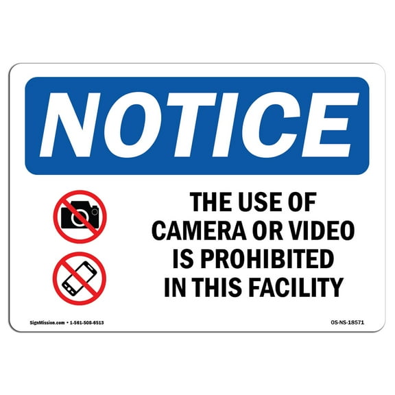 OSHA Notice Sign - The Use Of Camera Or Video Is | Aluminum Sign | Protect Your Business, Construction Site, Warehouse & Shop Area | Made in the USA