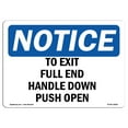 thumbnail image 1 of SignMission OS-NS-A-710-L-18681 7 x 10 in. OSHA Notice Sign - To Exit Pull Red Handle Down Push Open, 1 of 6