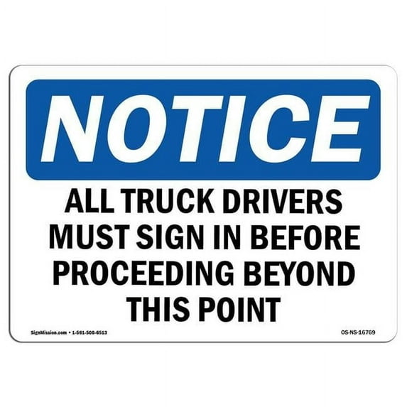 SignMission OS-NS-A-710-L-16769 7 x 10 in. OSHA Notice Sign - Truck Drivers