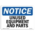 thumbnail image 1 of SignMission OS-NS-A-710-L-18783 7 x 10 in. OSHA Notice Sign - Unused Equipment & Parts, 1 of 6