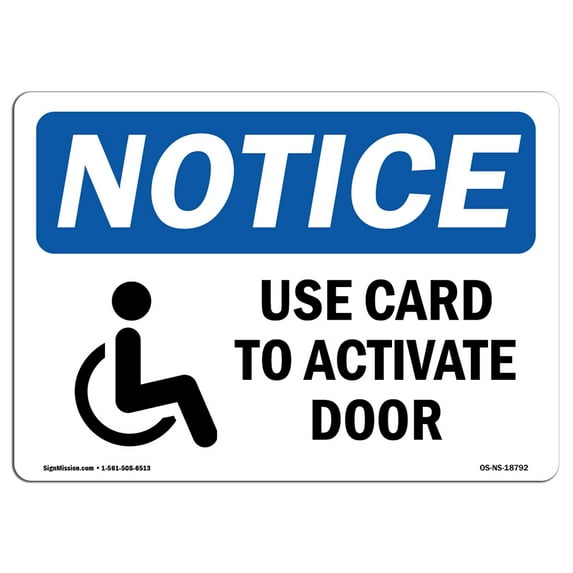 OSHA Notice Sign - Use Card To Activate Door | Aluminum Sign | Protect Your Business, Construction Site, Warehouse & Shop Area | Made in the USA