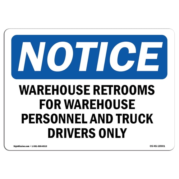 OSHA Notice Sign - Warehouse Restrooms For Warehouse Personnel | Aluminum Sign | Protect Your Business, Work Site, Warehouse & Shop Area | Made in the USA