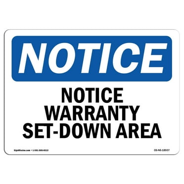 OSHA Notice Sign - Warranty Set-Down Area |  Aluminum Sign | Protect Your Business, Construction Site, Warehouse & Shop Area |  Made in the USA