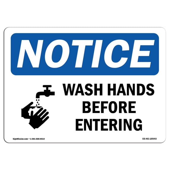 OSHA Notice Sign - Wash Hands Before Entering | Aluminum Sign | Protect Your Business, Construction Site, Warehouse & Shop Area | Made in the USA