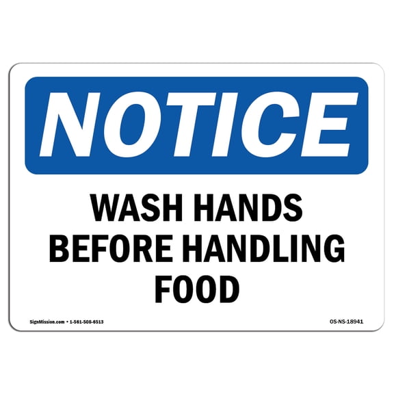 OSHA Notice Sign - Wash Hands Before Handling Food | Aluminum Sign | Protect Your Business, Construction Site, Warehouse & Shop Area | Â Made in the USA