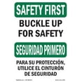 thumbnail image 1 of OSHA SAFETY FIRST Sign - Buckle Up For Safety Bilingual | Aluminum Sign | Protect Your Business, Construction Site, Warehouse & Shop Area | Made in the USA, 1 of 6