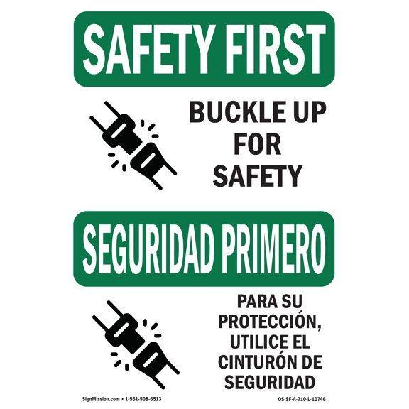 OSHA SAFETY FIRST Sign - Buckle Up For Safety Bilingual | Aluminum Sign | Protect Your Business, Construction Site, Warehouse & Shop Area |Â Made in the USA