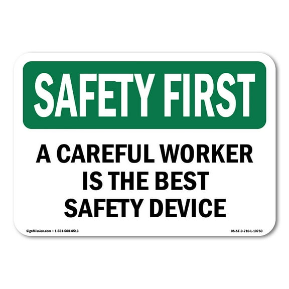 OSHA SAFETY FIRST Sign - Careful Worker Best Safety | Aluminum Sign | Protect Your Business, Construction Site, Warehouse & Shop Area | Made in the USA