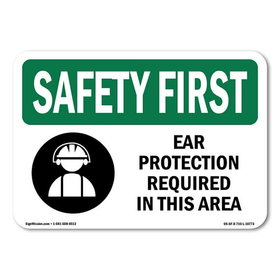 OSHA SAFETY FIRST Sign - Ear Protection Required In This Area | Aluminum Sign | Protect Your Business, Work Site, Warehouse & Shop Area | Made in the USA