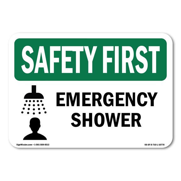 SignMission OS-SF-A-710-L-10778 7 x 10 in. OSHA Safety First Sign - Emergency Shower