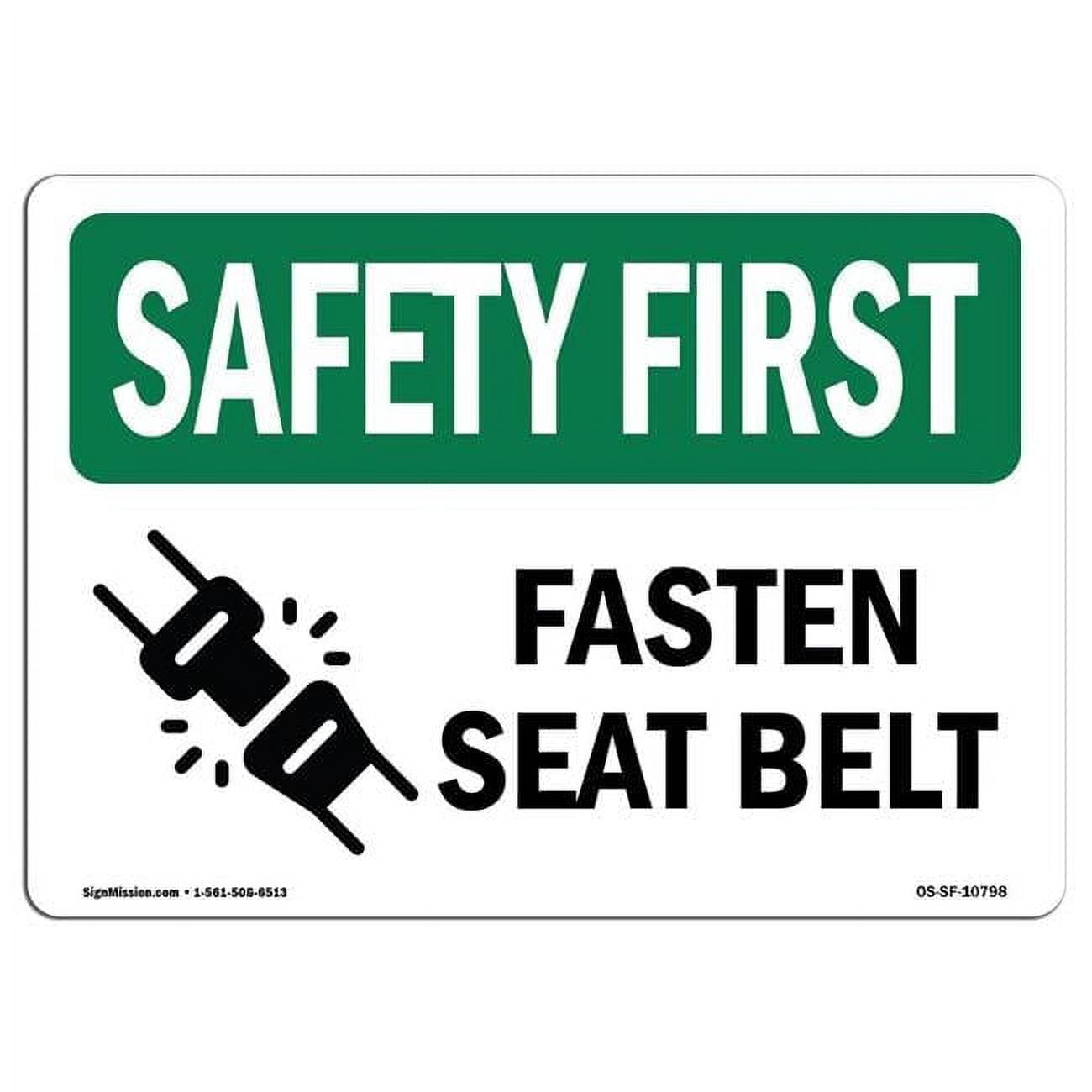 SignMission OS-SF-A-710-L-10798 7 x 10 in. OSHA Safety First Sign ...