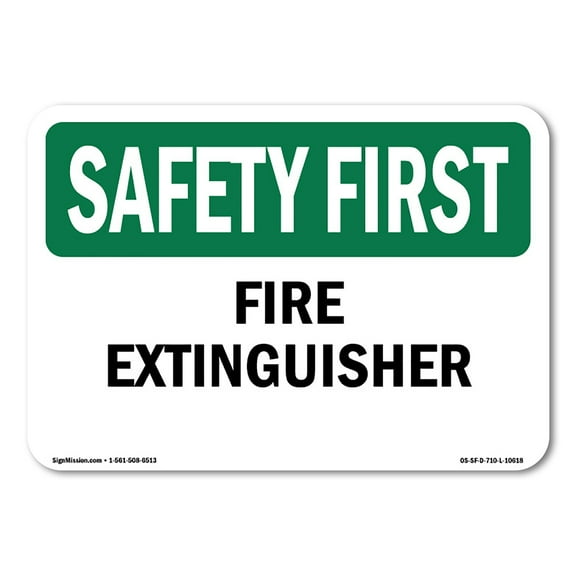 OSHA SAFETY FIRST Sign - Fire Extinguisher | Aluminum Sign | Protect Your Business, Construction Site, Warehouse & Shop Area | Made in the USA