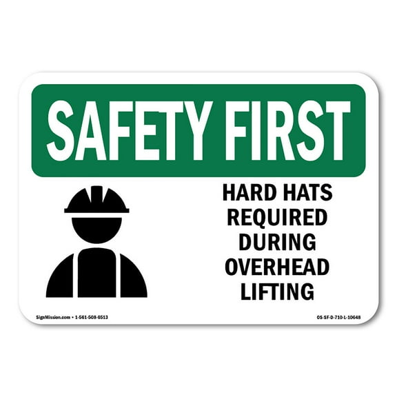 OSHA SAFETY FIRST Sign - Hard Hats Required During Overhead With Symbol | Aluminum Sign | Protect Your Business, Work Site, Warehouse | Made in the USA