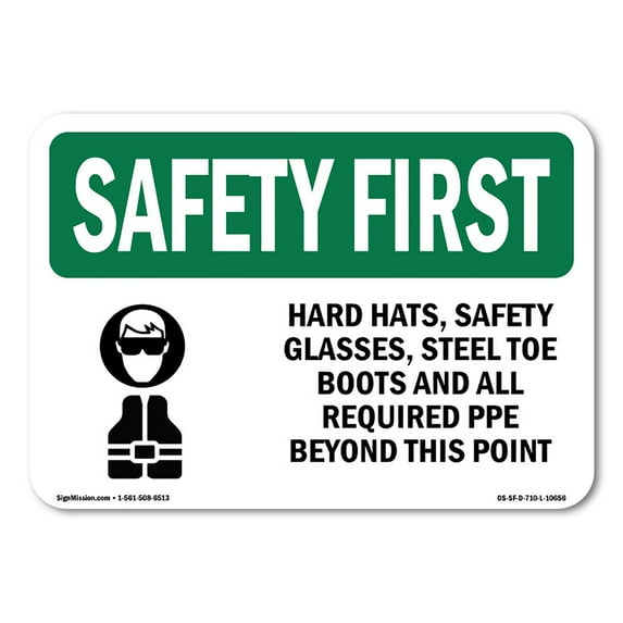 OSHA SAFETY FIRST Sign - Hard Hats Safety Goggles And With Symbol | Aluminum Sign | Protect Your Business Work Site Warehouse | Made in the USA