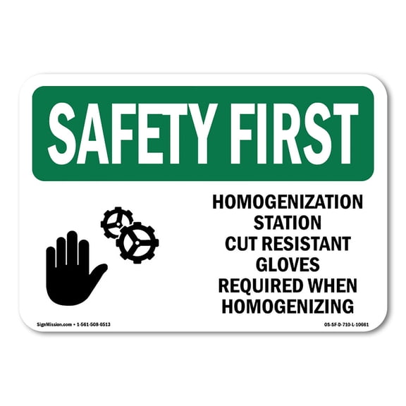 OSHA SAFETY FIRST Sign - Homogenization Station Cut Resistant With Symbol | Aluminum Sign | Protect Your Business, Work Site, Warehouse | Made in the USA