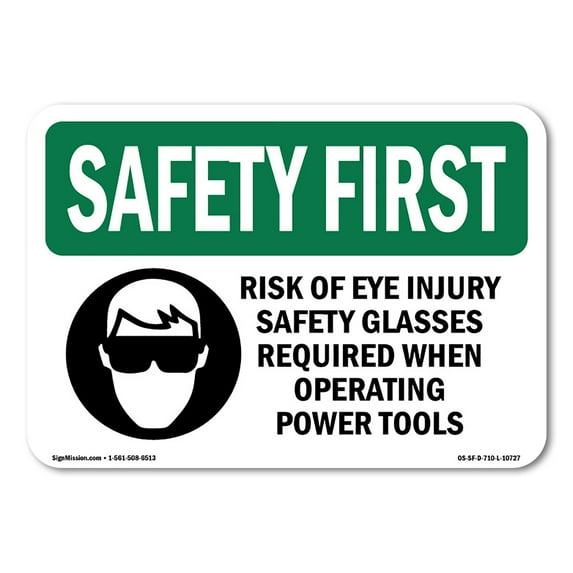 OSHA SAFETY FIRST Sign - Risk Of Eye Injury Safety Glasses With Symbol | Aluminum Sign | Protect Your Business, Work Site, Warehouse | Made in the USA