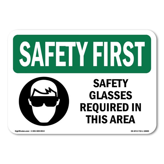 OSHA SAFETY FIRST Sign - Safety Glasses Required In This Area | Aluminum Sign | Protect Your Business, Work Site, Warehouse & Shop Area | Made in the USA