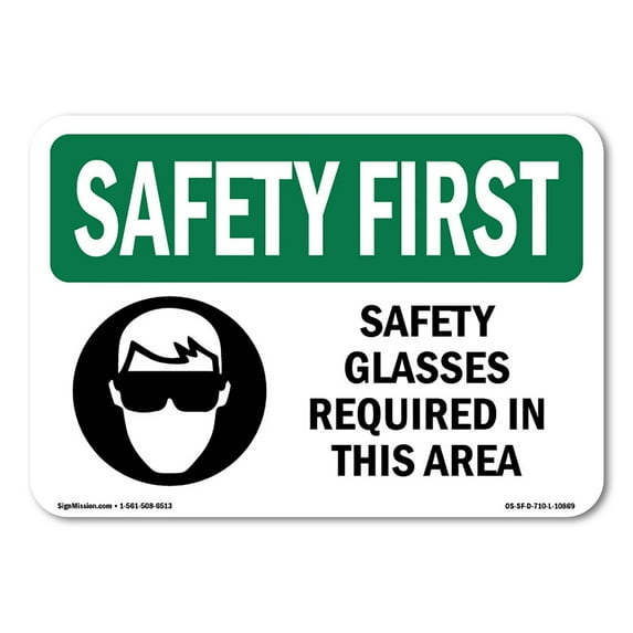 OSHA SAFETY FIRST Sign - Safety Glasses Required In This Area | Aluminum Sign | Protect Your Business, Work Site, Warehouse & Shop Area | Made in the USA