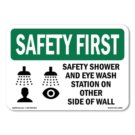 SignMission OS-SF-A-710-L-10967 7 x 10 in. OSHA Safety First Sign - Safety Shower & Eye Wash Station with Symbol