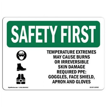 OSHA SAFETY FIRST Sign - Temperature Extremes May Cause With Symbol | Aluminum Sign | Protect Your Business, Work Site, Warehouse | Made in the USA