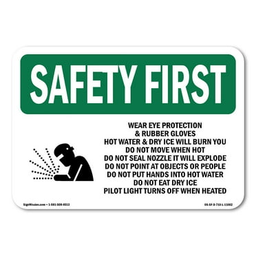 SignMission OS-SF-A-710-L-11002 7 x 10 in. OSHA Safety First Sign - Wear Eye Protection & Rubber with Symbol