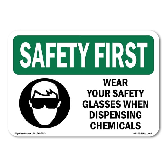 SignMission OS-SF-A-710-L-11016 7 x 10 in. OSHA Safety First Sign - Wear Your Safety Glasses When with Symbol