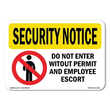 OSHA SECURITY NOTICE Sign - Do Not Enter Without Permit | Aluminum Sign | Protect Your Business, Construction Site, Warehouse & Shop Area | Made in the USA