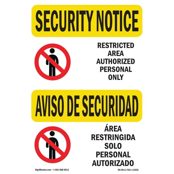 OSHA SECURITY NOTICE Sign - Restricted Area Authorized | Aluminum Sign | Protect Your Business, Construction Site, Warehouse & Shop Area | Made in the USA
