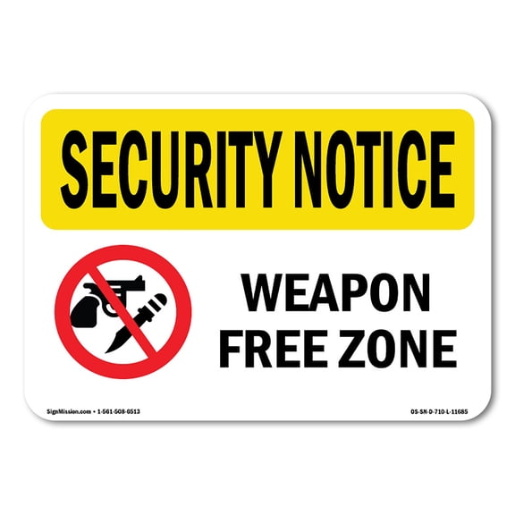 SignMission OS-SN-A-710-L-11685 7 x 10 in. OSHA Security Notice Sign - Weapon Free Zone