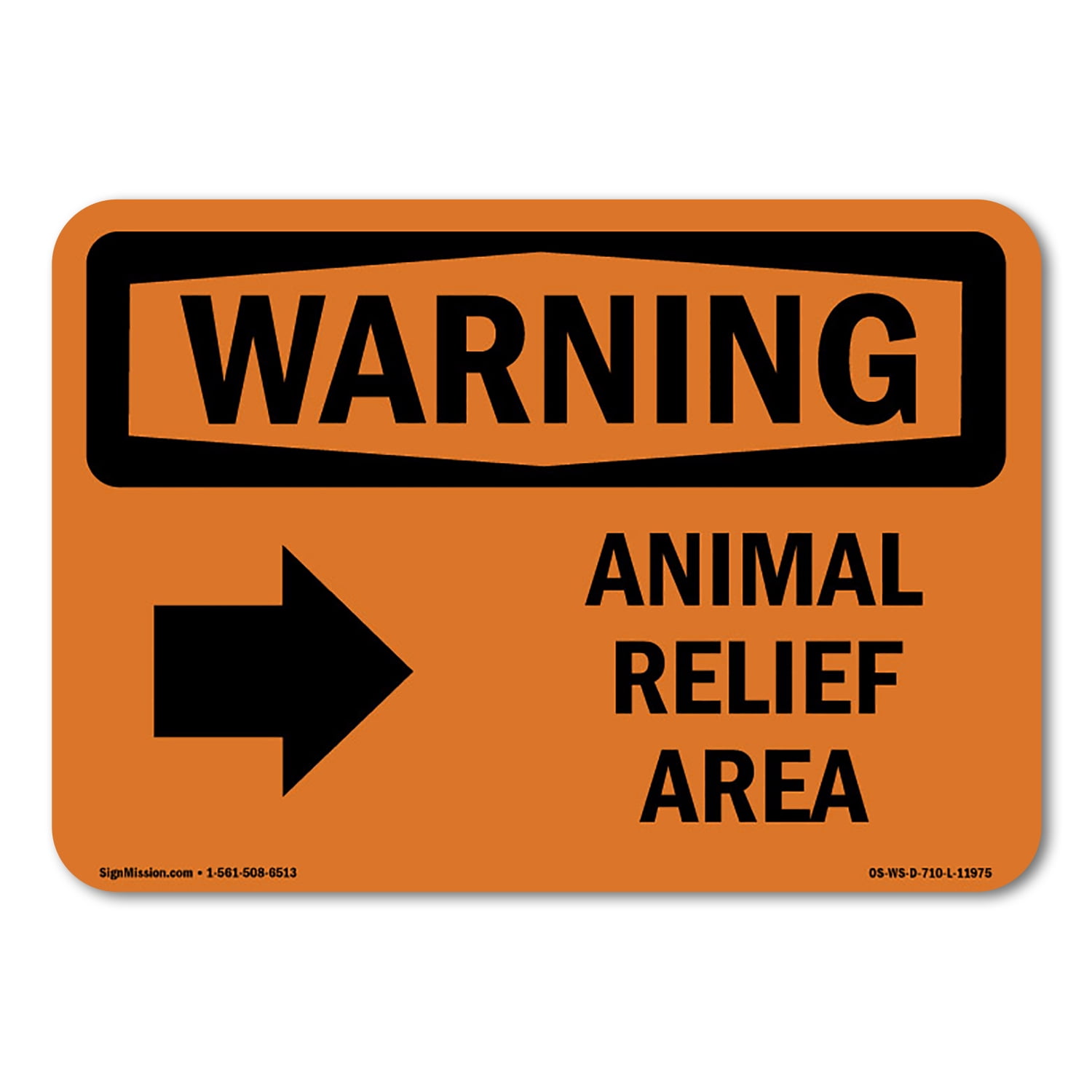 OSHA WARNING Sign - Animal Relief Area [Right Arrow] With Symbol ...