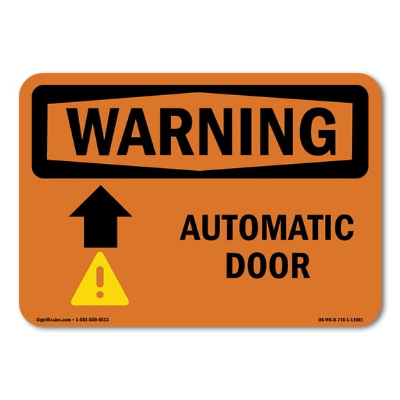 OSHA WARNING Sign - Automatic Door [Up Arrow] With Symbol | Aluminum Sign | Protect Your Business, Work Site, Warehouse & Shop Area | Made in the USA